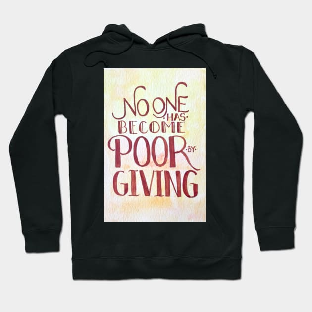 No One Has Become Poor By Giving Hoodie by GabCJ